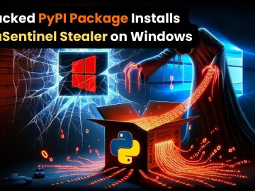 Hijacked PyPI Package Installs NovaSentinel Stealer on Windows
