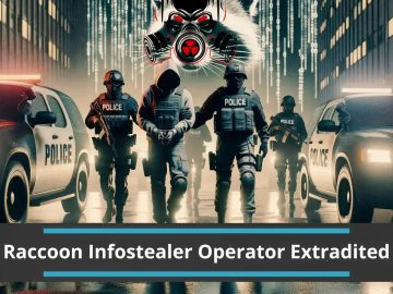 Raccoon Infostealer Operator Extradited to the United States.webp