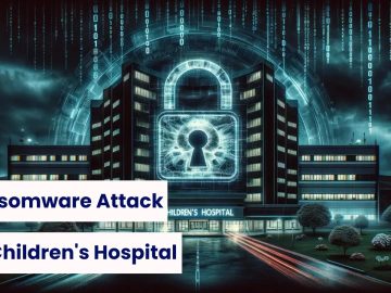 Ransomware Attack on Lurie Childrens Hospital 34M Ransom Demanded.webp
