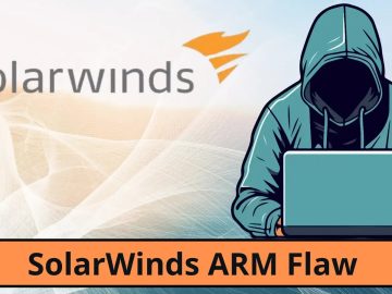 SolarWinds ARM Flaw Let Attackers Execute Remote Code.webp