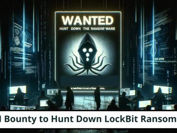 US to Pay 15 Million for Lockbit Ransomware Operator Data.webp
