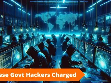 7 Chinese Govt Hackers Charged for 14 year hack campaign.webp