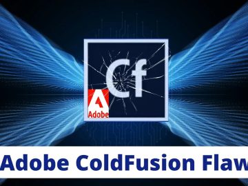 Adobe ColdFusion Flaw Let Attackers Access Sensitive Files Adobe ColdFusion Flaw Let Attackers Access Sensitive Files