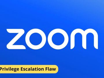 Critical Zoom Clients Flaw Let Attackers Escalate privileges