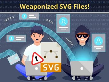 Hackers' New Favorite Tool – Weaponized SVG Files!
