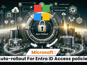 Microsoft Announces Auto rollout of Conditional Access policies.webp
