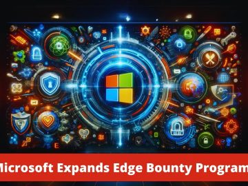 Microsoft Expands Edge Bounty Program to Include WebView2! Microsoft Expands Edge Bounty Program to Include WebView2!