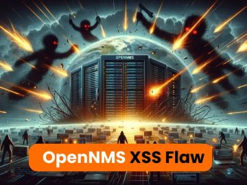OpenNMS XSS Flaw Let Attackers Inject JavaScript Payload.webp