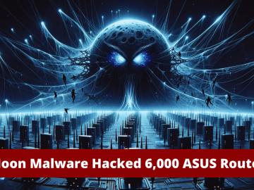 The Moon Malware Hacked 6k ASUS Routers to Use for