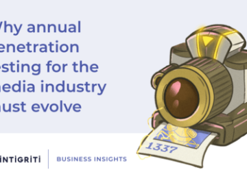 Why security testing for media organizations must evolve