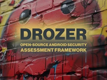 Drozer: Open-source Android security assessment framework Drozer: Open-source Android security assessment framework