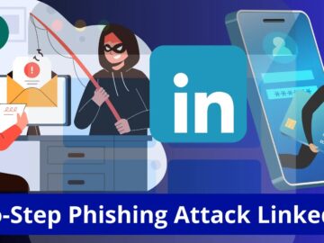Microsoft Two-Step Phishing Attack LinkedIn Users Microsoft Two-Step Phishing Attack LinkedIn Users