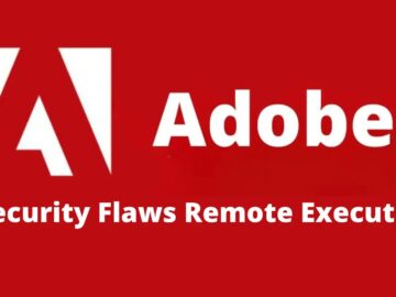 Multiple Adobe Security Flaws Let Attackers Execute Remote Code.webp