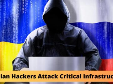 Russian Hackers Launched Sabotage Attacks On 20 Critical Infrastructure.webp