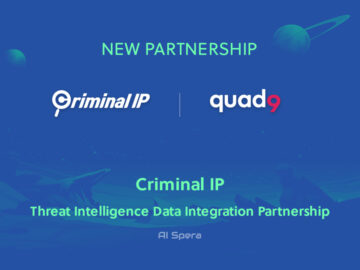 Criminal IP and Quad9 Collaborate to Exchange Domain and IP