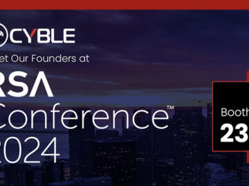 Cyble Showcases Next Gen Cybersecurity Technologies At RSA Conference 2024