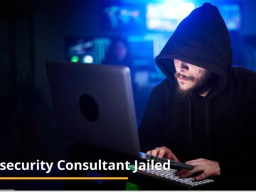 Ex Cybersecurity Consultant Jailed For Trading Confidential Data.webp