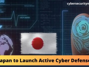 Japan To Launch Cyber Defense System Prevent Cyber Attacks.webp