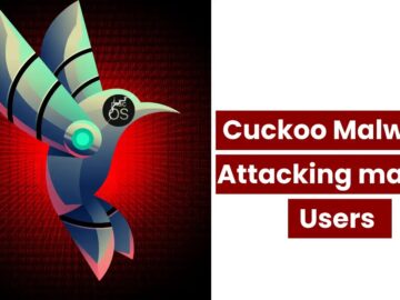 New Cuckoo Malware Attacking macOS Users to Steal Data.webp