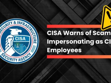 CISA Warns of Scammers Impersonating as CISA Employees Windows Servers MSMQ RCE Flaw