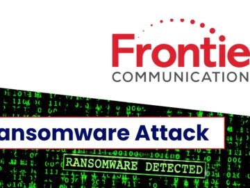 Frontier Communication Ransom attack:750,000 Data Exposed Frontier Communications Ransomware Attack: 750,000 Users’ Data Exposed