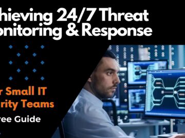 247 Threat Monitoring Response for Small IT Security Teams.webp