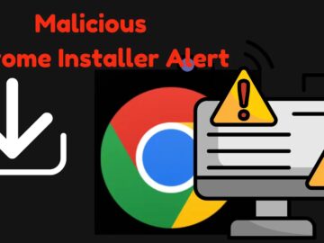 Beware Of Malicious Chrome Installer From Chinese Hackers.webp