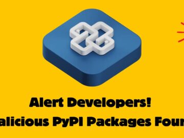 Beware Of Malicious Python Packages That Steal Users Sensitive Data.webp