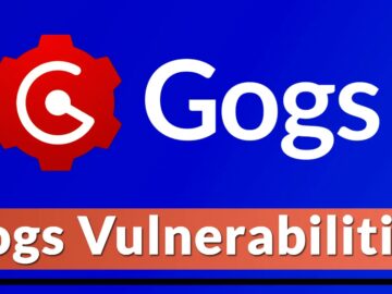 Gogs Vulnerabilities Let Attackers Hack Instances And Steal Source Code.webp