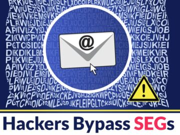 Hackers Bypass Secure Email Gateway With Malware Exploits.webp