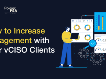 How to Increase Engagement with Your Cybersecurity Clients Through vCISO Reporting vCISO Reporting
