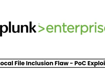 PoC Exploit Released For Splunk Enterprise Local File Inclusion Vulnerability.webp