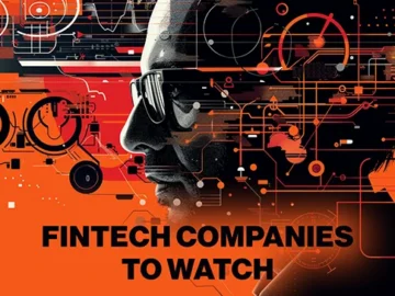 10 fintech companies to watch in 2024 10 fintech companies to watch in 2024
