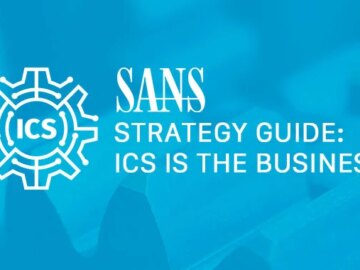 A Call to Action for Securing ICS/OT Environments Critical Infrastructure Strategy