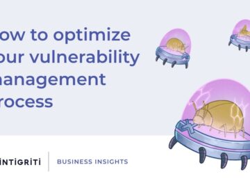 How to optimize your vulnerability management process 