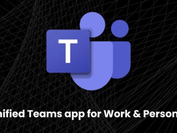 Microsoft Launches Unified Teams App for Personal Work Environments.webp