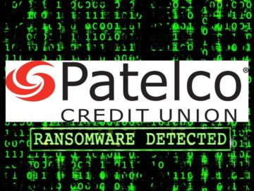 Patelco Credit Union Ransomware Attack Customers Employees Data Stolen.webp