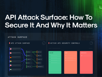 API Attack Surface How to secure it and why it