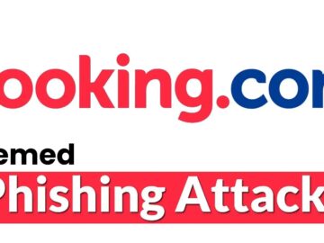 Attention Travelers! Beware of Booking.com Themed Phishing Attacks