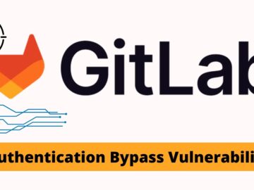 GitLab Urges Organizations To Patch For Authentication Bypass Vulnerability.webp