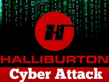 Halliburton Confirms that Hackers Stolen Data in Cyber Attack Halliburton Confirms that Hackers Stolen Data in Cyber Attack
