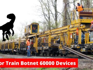 Researchers Detailed Raptor Train Botnet That 60000 Compromised Devices.webp