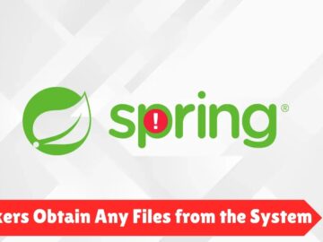 Spring Framework Vulnerability Let Attackers obtain Any Files from the.webp
