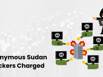 Anonymous Sudan Hackers Charged