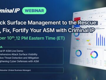 Attack Surface Management to the Rescue – Find, Fix, Fortify Your ASM with Criminal IP Attack Surface Management to the Rescue – Find, Fix, Fortify Your ASM with Criminal IP