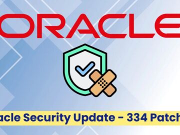 Critical Oracle Security Update, 334 Vulnerabilities Patched