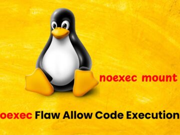 Linux System ‘noexec’ Mount Flag Bypass Allows Malicious Code Execution