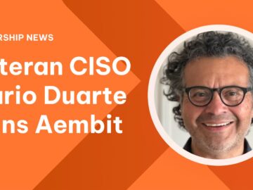 Mario Duarte Former Snowflake Cybersecurity Leader Joins Aembit as CISO