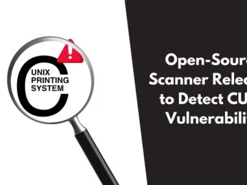 Open Source Scanner Released to Detect CUPS Vulnerability.webp