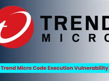 Trend Micro Cloud Edge Vulnerability Let Attackers Execute Arbitrary Code
